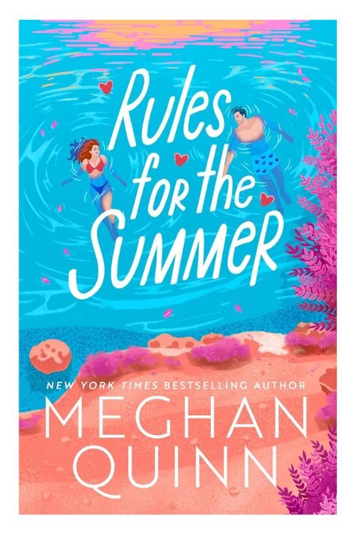 Book cover of Rules for the Summer by Meghan Quinn