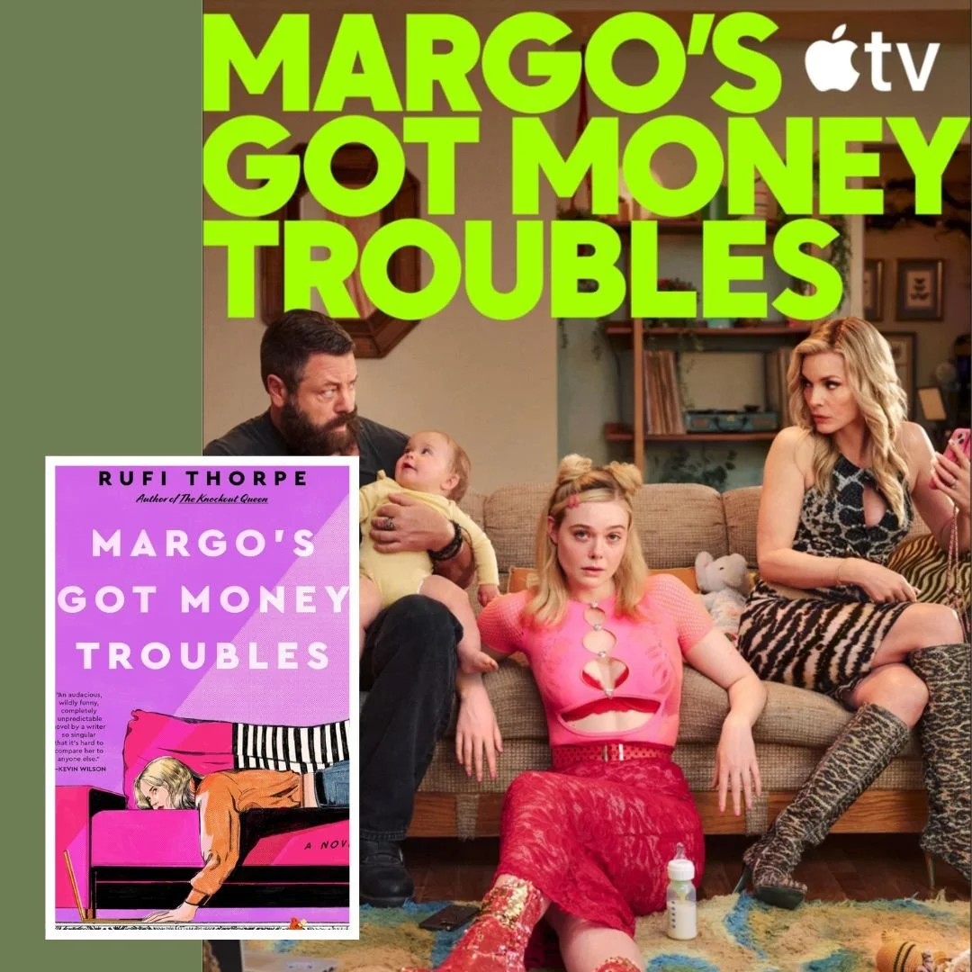 Book cover and fil poster of Margo's Got Money Troubles 