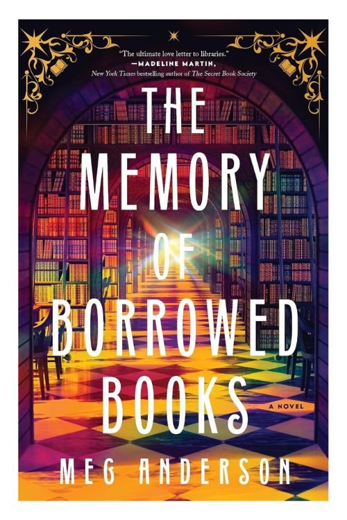 Book cover of The Memory Of Borrowed Books by Meg Anderson