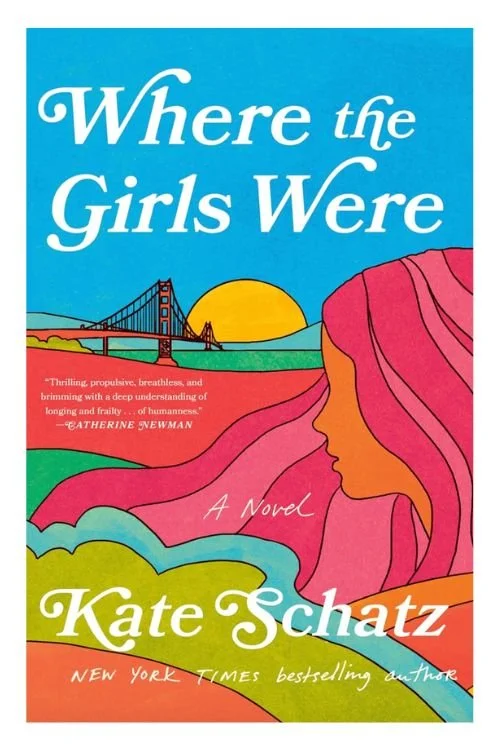 Book cover of Where the Girls Were by Kate Schatz