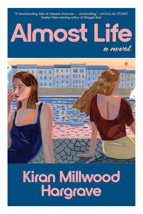 Book cover of Almost Life by Kiran Millwood Hargrave