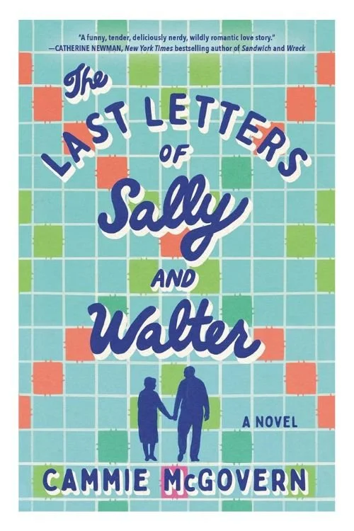 Book cover of The Last Letters of Sally and Walter by Cammie McGovern