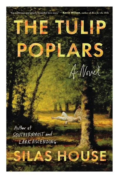 Book cover of The Tulip Poplars by Silas House