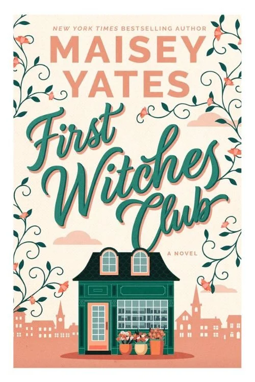 Book cover of First Witches Club by Maisey Yates