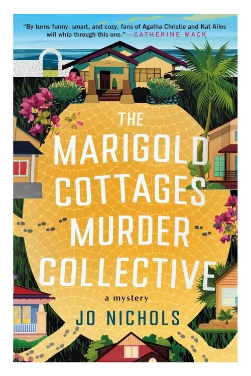 Book cover of The Marigold Cottages Murder Collective by Jo Nichols