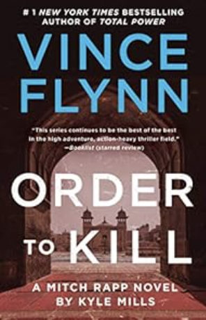 Book cover of Order to Kill by Vince Kyle Mills. Image shows a middle eastern city