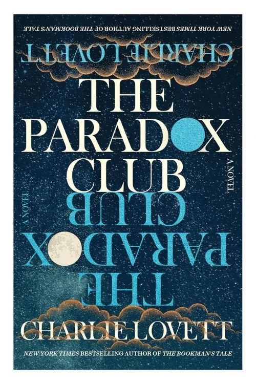 Book cover of The Paradox Club by Charlie Lovett