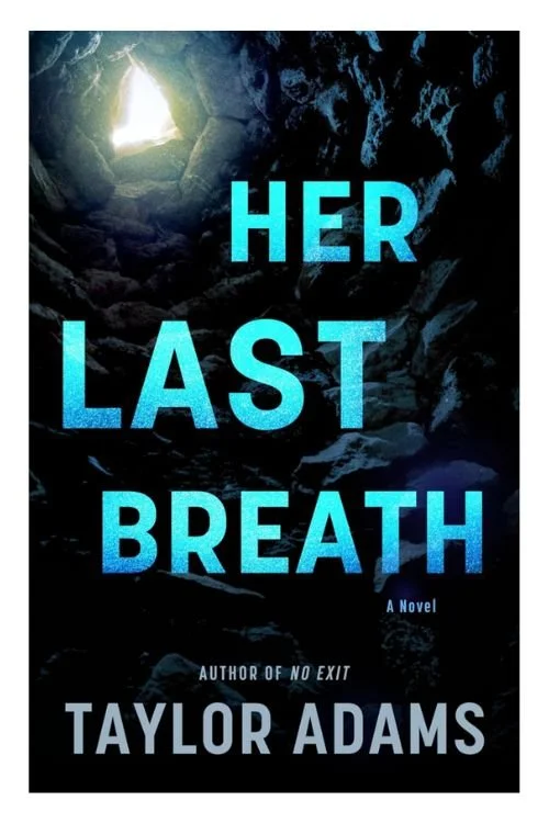 Book cover of Her Last Breath by Taylor Adams
