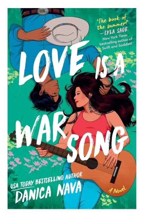 Book cover of Love Is a War Song by Danica Nava