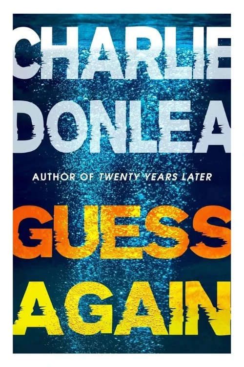 Book cover of Guess Again by Charlie Donlea