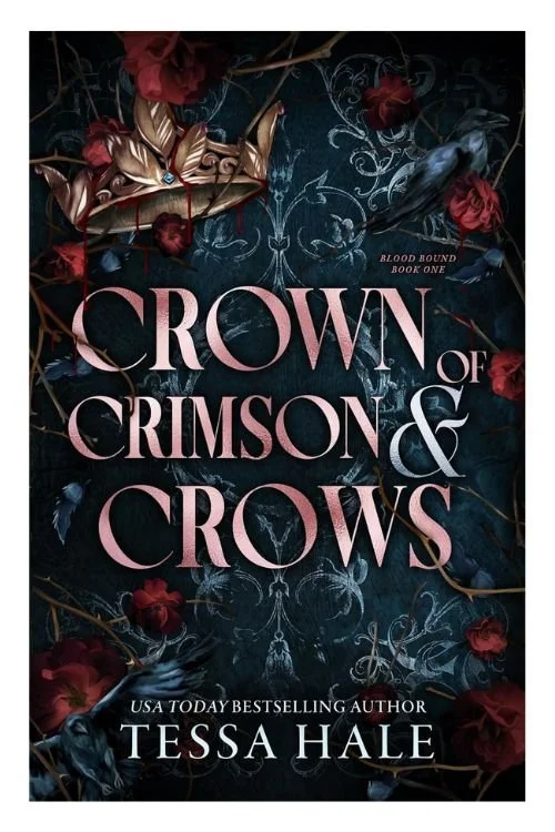 Crown of Crimson and Crows by Tessa Hale