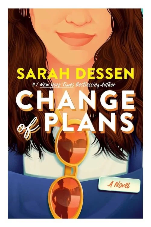 Book cover of Change of Plans by Sarah Dessen
