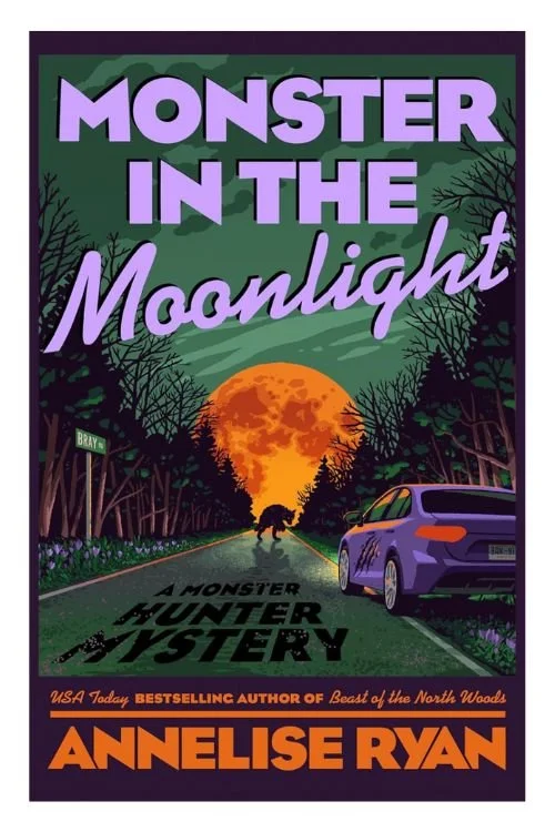 Monster in the Moonlight by Annelise Ryan