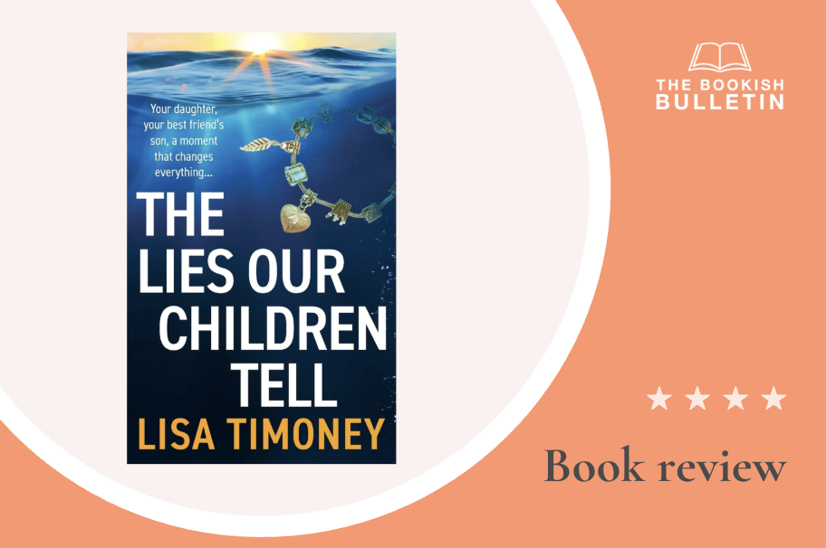 Book review: The Lies Our Children Tell by Lisa Timoney  