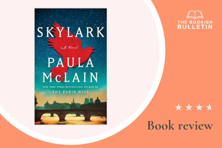 Book review: Skylark by Paula McLain