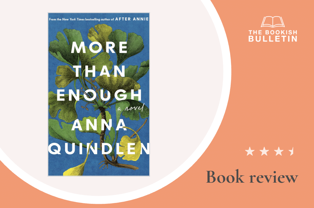 Book review: More Than Enough by Anna Quindlen