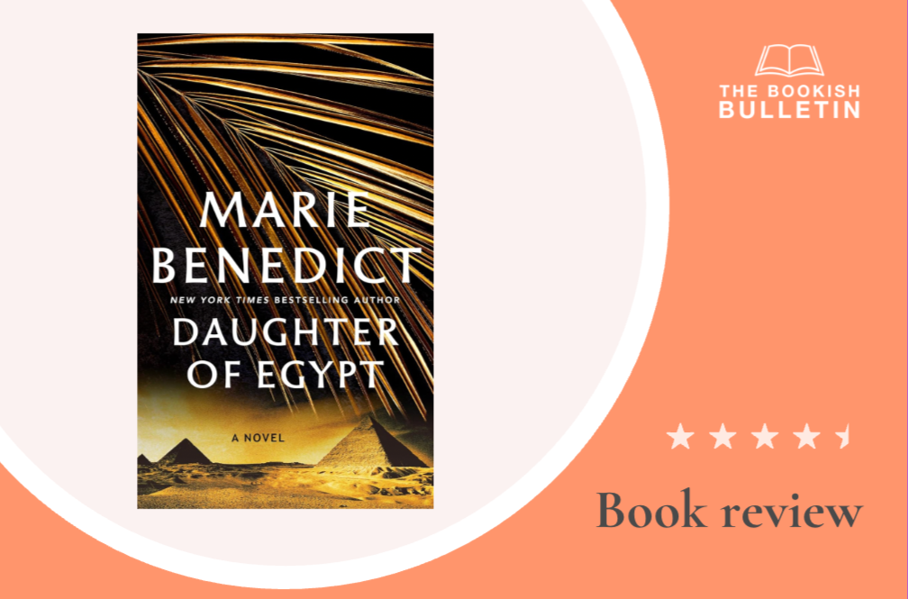 Book review: Daughter of Egypt by Marie Benedict