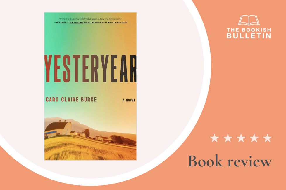 Book review: Yesteryear by Caro Claire Burke