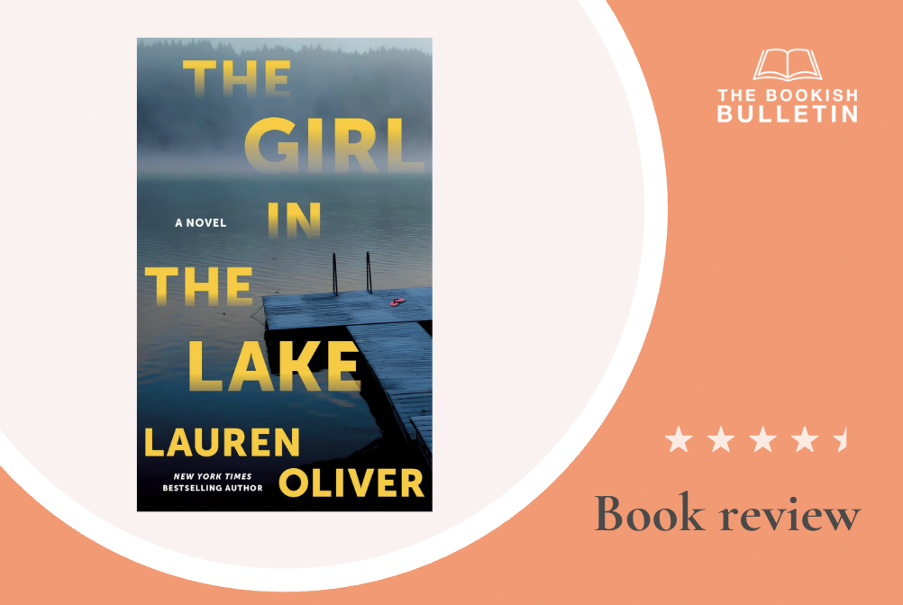 Book review: The Girl in the Lake by Lauren Oliver