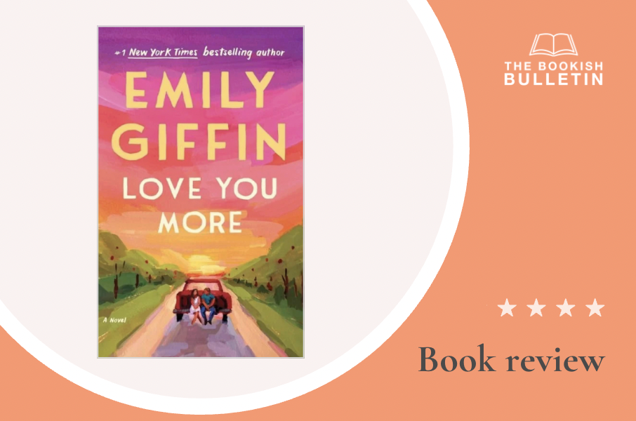 Book review: Love You More by Emily Giffin