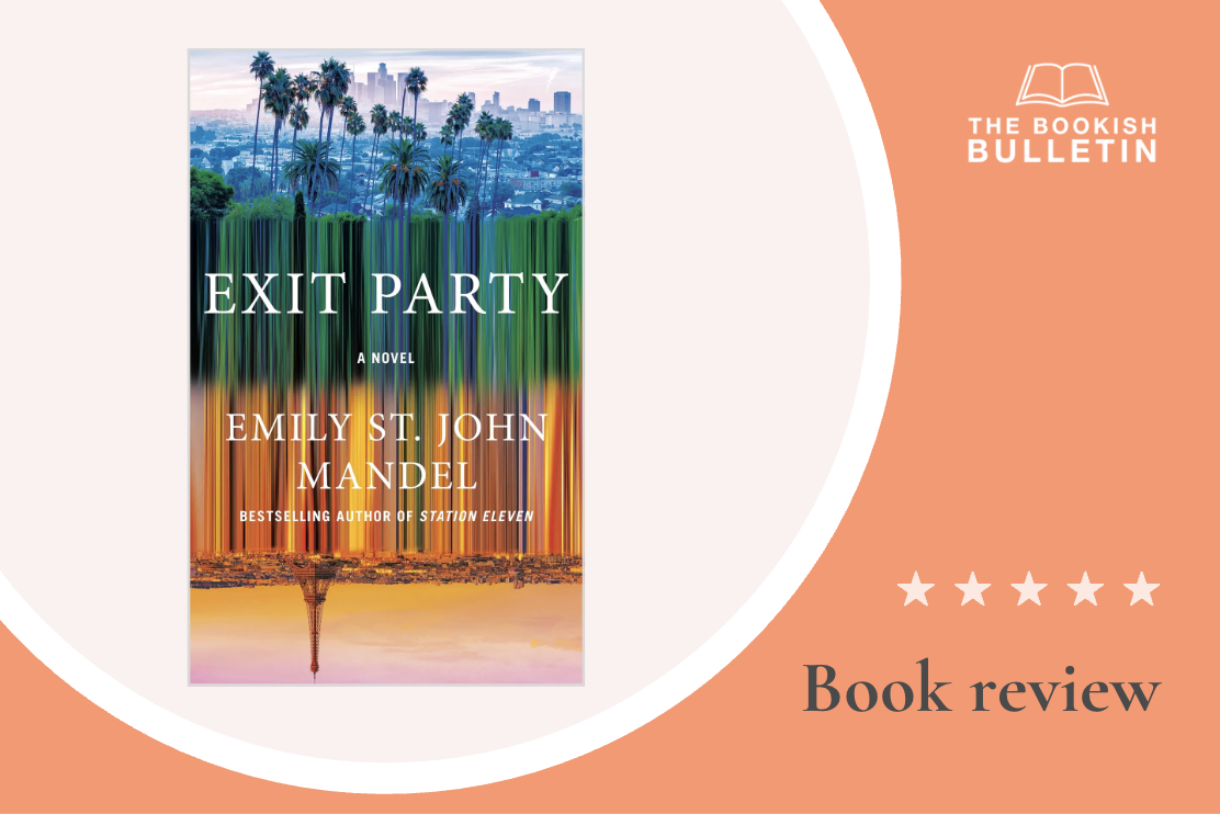 Book review: Exit Party by Emily St. John Mandel