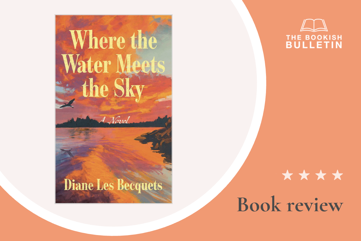 Book review: Where the Water Meets the Sky by Diane Les Becquets