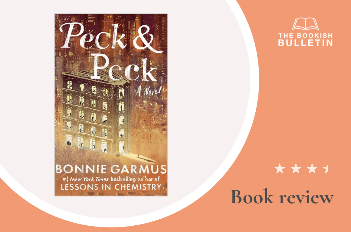 Book review: Peck &amp; Peck by Bonnie Garmus