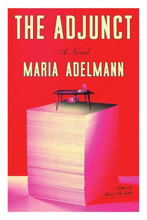 Book cover of The Adjunct by Maria Adelmann