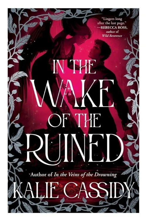 Book cover of In the Wake of the Ruined by Kalie Cassidy