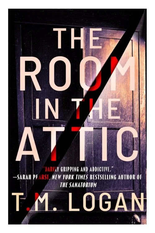 The Room in the Attic by T.M. Logan