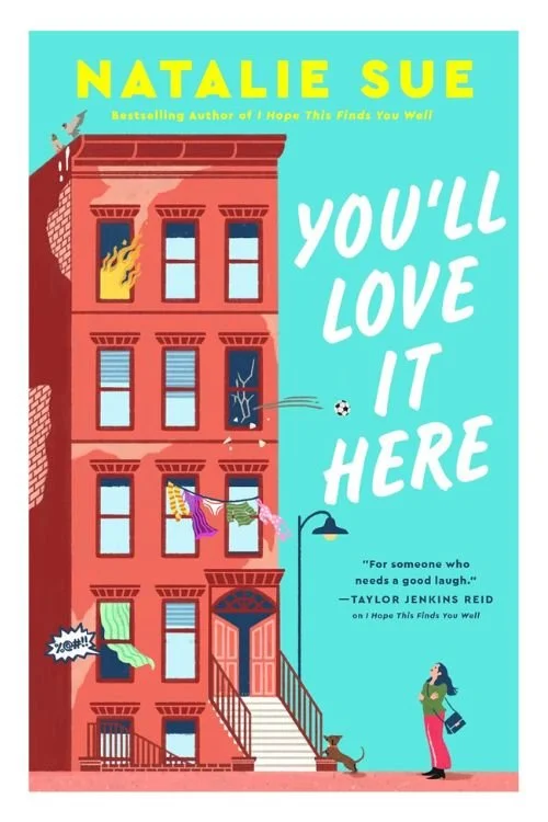 Book cover of You’ll Love It Here by Natalie Sue