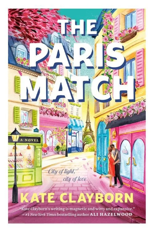 Book cover of The Paris Match by Kate Clayborn