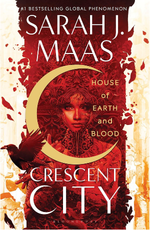 House of Earth and Blood by Sarah J Maas