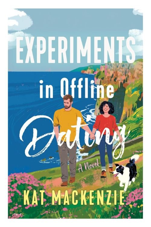 Book cover of Experiments in Offline Dating by Kat Mackenzie