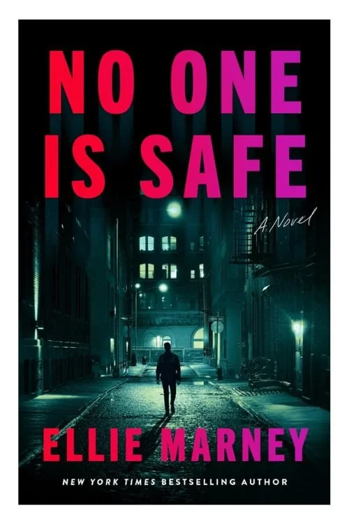 Book cover of No One Is Safe by Ellie Marney