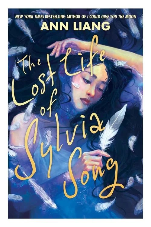 Book cover of The Lost Life of Sylvia Song by Ann Liang