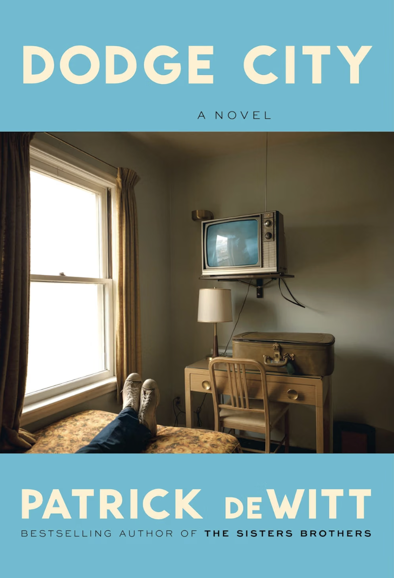 Dodge Cityby Patrick deWitt