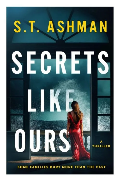 Book cover of Secrets Like Ours by S.T. Ashman
