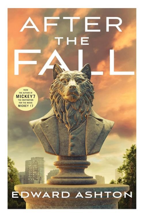 Book cover of After the Fall by Edward Ashton