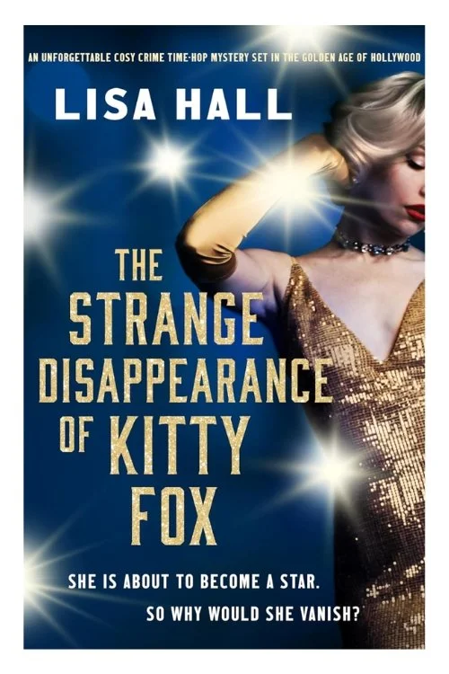 Book cover of The Strange Disappearance of Kitty Fox by Lisa Hall