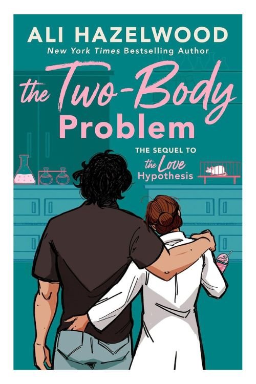 Book cover of The Two-Body Problem by Ali Hazelwood
