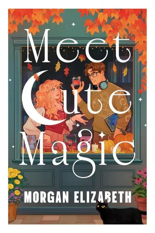 Book cover of Meet Cute Magic by Morgan Elizabeth