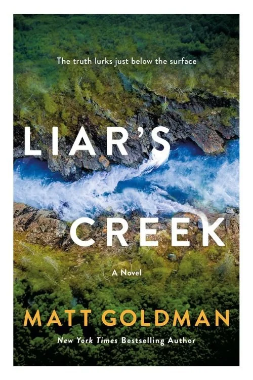 Book cover of Liar's Creek by Matt Goldman