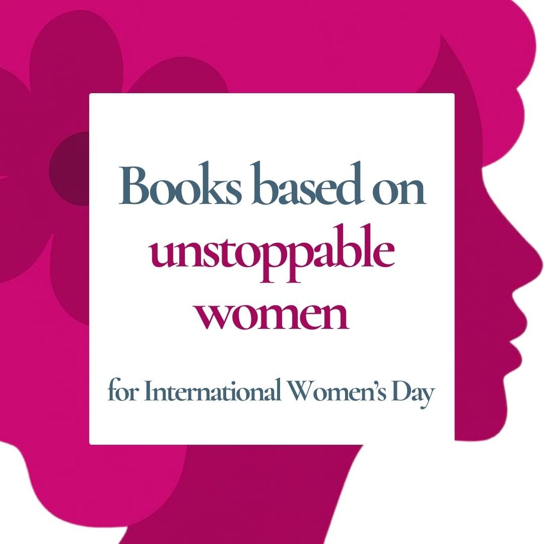 Promo image for books based on unstoppable women