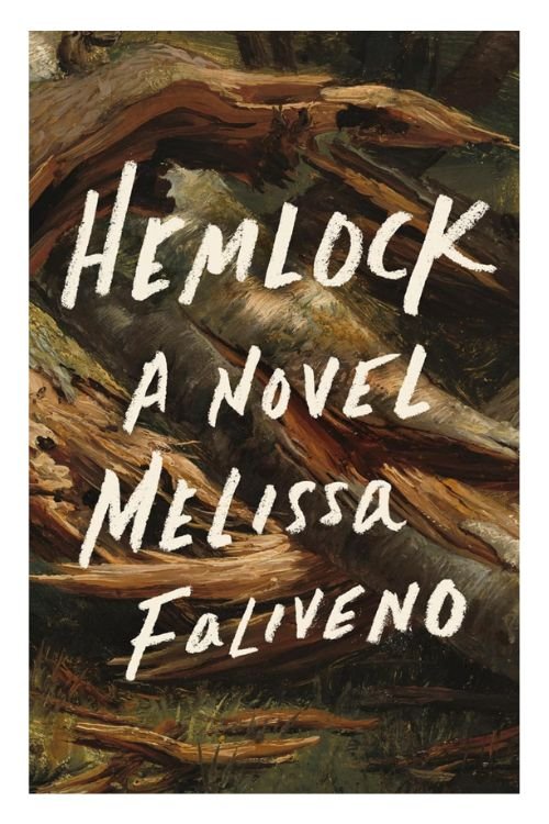 Hemlock by Melissa Faliveno