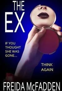 Book cover of The Ex by Freida McFadden