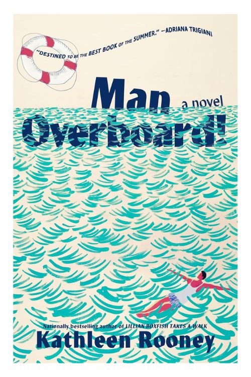 Book cover of Man Overboard! By Kathleen Rooney