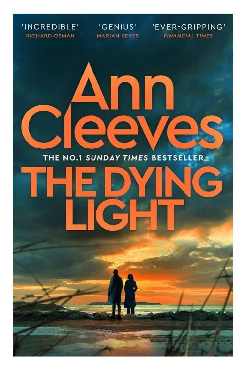 Book cover of The Dying Light by Ann Cleeves