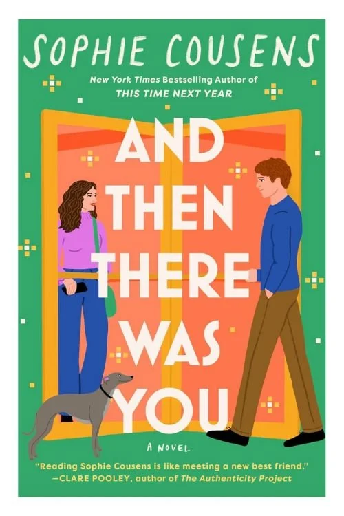 Book cover of And Then There Was You by Sophie Cousens