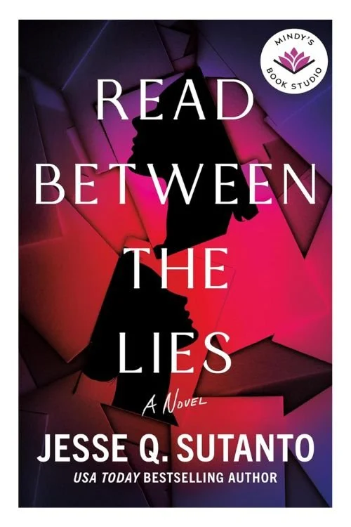 Read Between the Lies by Jesse Q. Sutanto